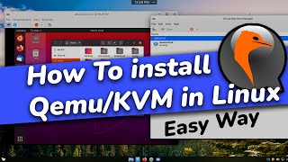 How To Install amp Use QEMUKVMVirtManager in Linux  SETUP Virtual Machine With QEMUKVM 2022 [upl. by Debo]