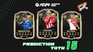 EA SPORTS FC 24 Predictions Team of the Week 15 TOTW [upl. by Nayve]