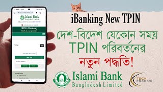 Islami Bank Create New TPIN  IBBL iBanking Tpin Change amp Forgot  Ibbl internet Banking TPIN [upl. by Simah]