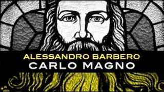 Carlo Magno La rinascita culturale raccontato da Alessandro Barbero [upl. by Tabina303]