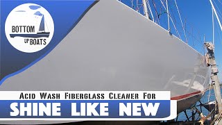 Home made Acid Wash Fiberglass Cleaner [upl. by Asilanna69]