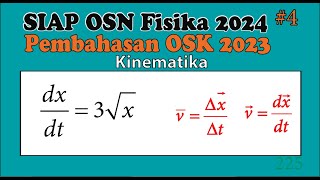 Siap OSN 2024  Pembahasan OSK Fisika 2023 Part 4 Kinematika [upl. by Marcos]