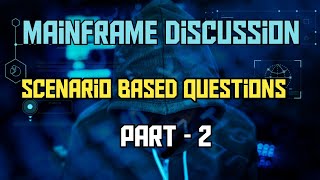 Mainframe scenario based interview questions part  2  CobolJCLVSAMDB2  cobol jcl mainframe [upl. by Aileno834]