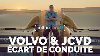 Volvo amp JeanClaude Van Damme  écart de conduite  Culture Craft [upl. by Aikemat]