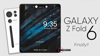 Samsung Galaxy Z Fold 6  SAMSUNG FINALLY DID IT [upl. by Ahsirat617]