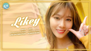 TWICE 트와이스  LIKEY  Line Distribution W and Wo Hidden Vocals [upl. by Jenilee881]