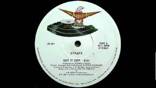 Strafe  Set It Off HQ [upl. by Jabon]