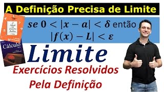 Limite  Exercícios resolvidos pela definição precisa de limite  Aula 1 [upl. by Renard893]