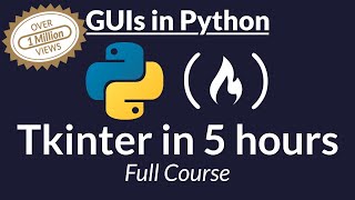 Tkinter Course  Create Graphic User Interfaces in Python Tutorial [upl. by Natlus]