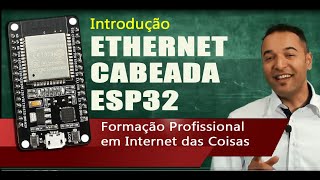 Ethernet Cabeada com ESP32 [upl. by Aimee]