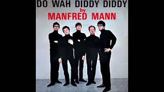 MANFRED MANN quotDO WAH DIDDY DIDDYquot 1964 NEW BALANCED STEREO REMIX [upl. by Jaquith]