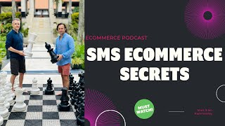 Hammersley Brothers Podcast  SMS Ecommerce Secrets [upl. by Leihcey]