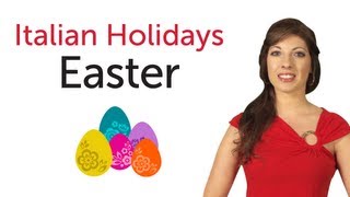 Learn Italian Holidays  Easter  Pasqua [upl. by Geno]