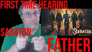 SPECIAL EDITION SABATON Father Reaction [upl. by Etnomed]