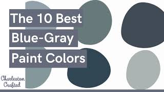 The 10 best blue gray paint colors for your home [upl. by Millwater612]