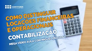 💡 Como distinguir Locações Financeiras e Operacionais  Contabilização [upl. by Avra]