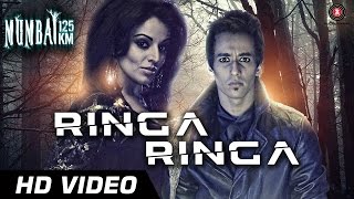 Ringa Ringa  Official Video  Mumbai 125kms  ft Harshit Tomar amp Anita Kailey [upl. by Obadias]