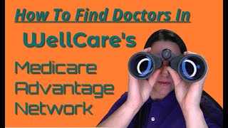 WellCares Medicare Advantage Network Doctor Find [upl. by Landrum]