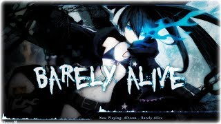 Nightcore  Barely Alive [upl. by Slaby]