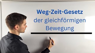 ZeitWegGesetz der gleichförmigen Bewegung [upl. by Gnilhsa]