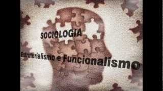 Sociologia  Estruturalismo e funcionalismo [upl. by Ahsaei]