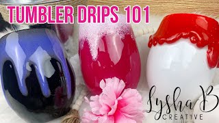 Tumbler Drips 101 3 ways to add drips to a tumbler design Epoxy puffy paint and hot glue drips [upl. by Marika654]