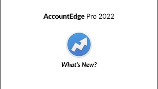 Introducing AccountEdge Pro 2022 [upl. by Lanae505]