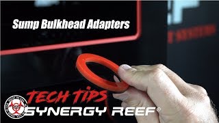 Synergy Reef Tech Tip  Sump Bulkhead Adapters [upl. by Hadrian]