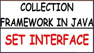 SET INTERFACE IN JAVA COLLECTION FRAME WORK [upl. by Naahsar]