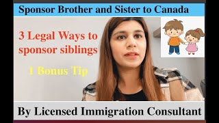 Can I sponsor my brother and sister for Canadian immigration Sibling Sponsorship 2022 Canada News [upl. by Lucila]