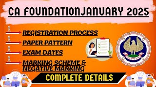 CA Foundation January 2025 Exam dateExam Form dateRegistration process Last dateNegative marking [upl. by Uba603]