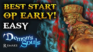 Demons Souls PS5  BEST Start amp Overpowered Early Easy New [upl. by Reppiks]