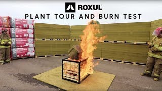 Roxul Plant Tour and Burn Test [upl. by Gapin748]