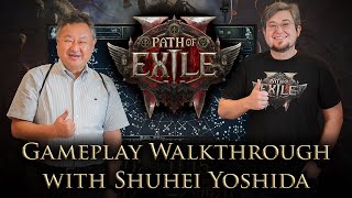 Path of Exile 2 Gameplay Walkthrough with Sony Interactive Entertainments Shuhei Yoshida 吉田 修平 [upl. by Geithner]