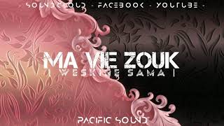 Ma vie  Meiitod   Weskine zouk remix [upl. by Ayekin177]