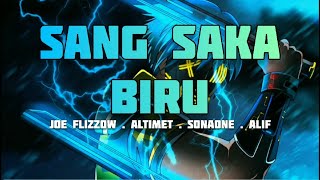 🎧 Sang Saka Biru  Joe Flizzow Altimet Sonaone Alif Lyric  Spectrum Beat HQ 🎧 [upl. by Atteyram]