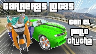 GTA V  Carreras Con El Pollo Chucha  Tipico Que Las Juega Y No Gana [upl. by Newnorb]