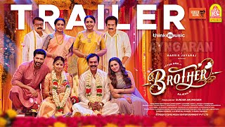 Brother  Trailer  Jayam Ravi  Priyanka Arul Mohan  Harris Jayaraj Rajesh M  Screen Scene Media [upl. by Iidnarb]