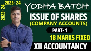 Issue of shares  Basics Concepts amp Journal entries Part 1  Class 12 Accounts 202324  Yodha Batch [upl. by Chew447]