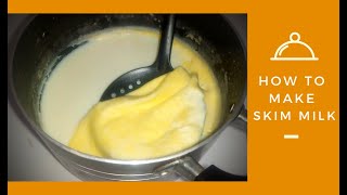 How to Make Skimmed Milk at Home [upl. by Gauldin]