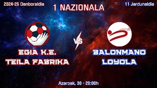 EGIA KE TEILA FABRIKA  BALONMANO LOYOLA [upl. by Dominick999]