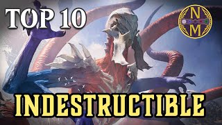 MTG Top 10 Indestructible  Magic the Gathering  Episode 549 [upl. by Hanover]