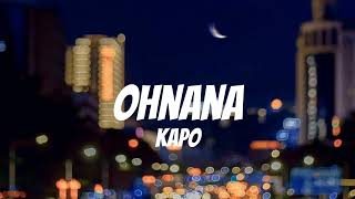 Kapo  OHNANA  Cover song [upl. by Krongold]