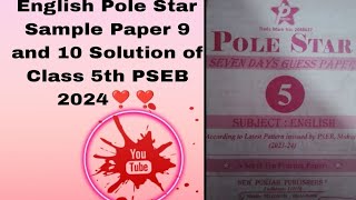 English Pole Star Sample Paper 9 Solution of Class 5th PSEB 2024 ❣️❣️ [upl. by Hirst]