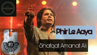 Phir Le Aaya Unplugged By Shafqat Amanat Ali At MTV Unplugged Best Of MTV Unplugged [upl. by Alcine]