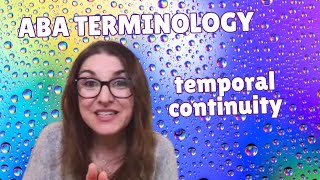 Test your ABA Terminology ➠ Temporal Contiguity Explained in Detail B3 [upl. by Ekusuy]