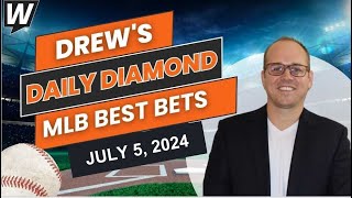 MLB Picks Today Drew’s Daily Diamond  MLB Predictions and Best Bets for Friday July 5 2024 [upl. by Louanna]