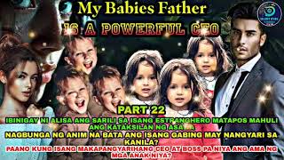 PART 22 MY BABIES FATHER IS A POWERFUL CEO  Silent Eyes Stories [upl. by Neirol]