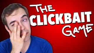 The CLICKBAIT Game YIAY 304 [upl. by Esilana]