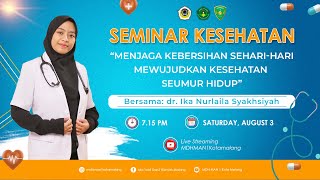 🔴Live Seminar Kesehatan bersama dr Ika Nurlaila Syakhsiyah  Sabtu 3 Agustus 2024 [upl. by Eila361]